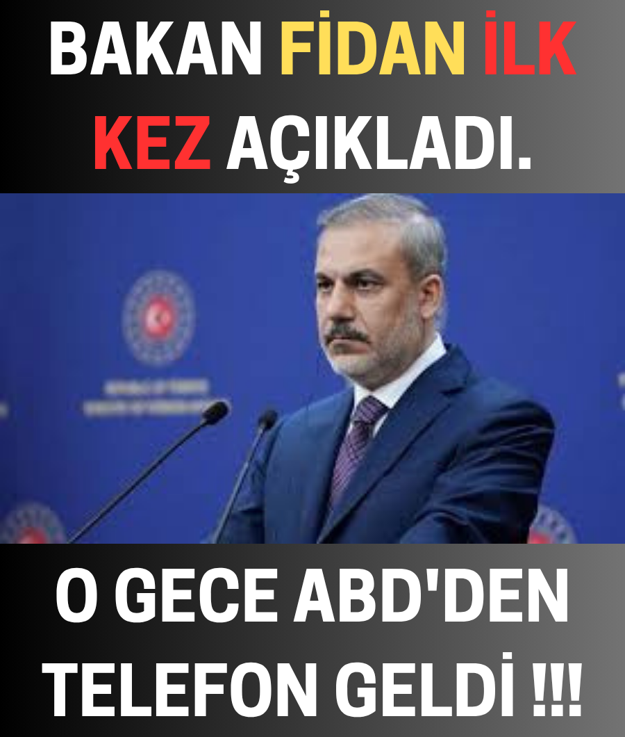O GECE ABD'DEN TELEFON GELDİ...