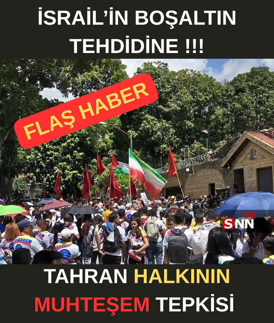 TAHRAN'IN MUHTEŞEM TEPKİSİ...